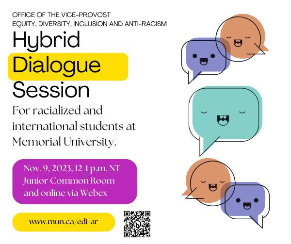 An image advertising student dialogue sessions with racialized and international students at Memorial University, to be held both online and in the Junior Common Room at noon on November 9.